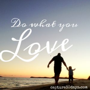 do what you love